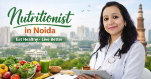 Nutritionist in Noida: Expert Diet Guidance by Nutriline Diet