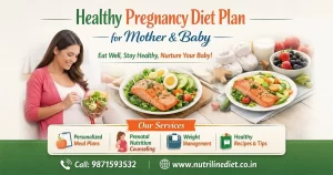 pregnancy diet plan in sector 28 noida by nutrilinediet for healthy pregnancy nutrition