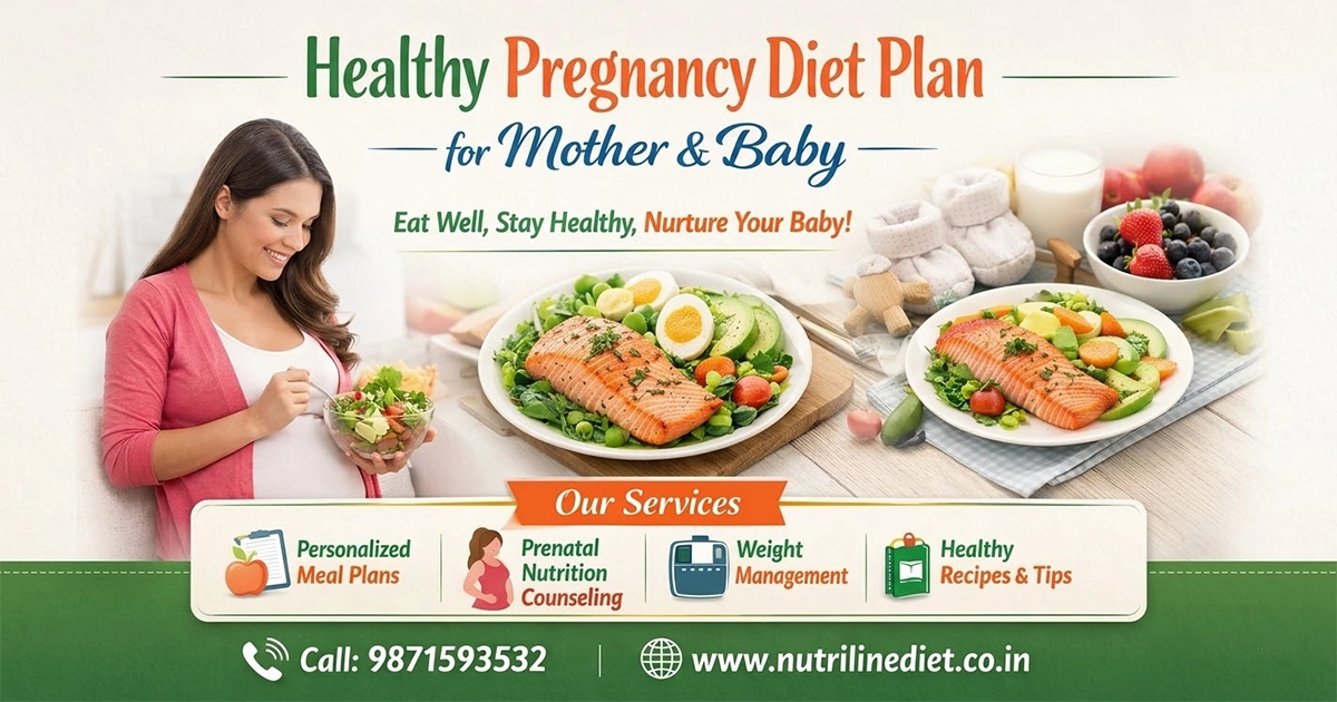 pregnancy diet plan in sector 28 noida by nutrilinediet for healthy pregnancy nutrition