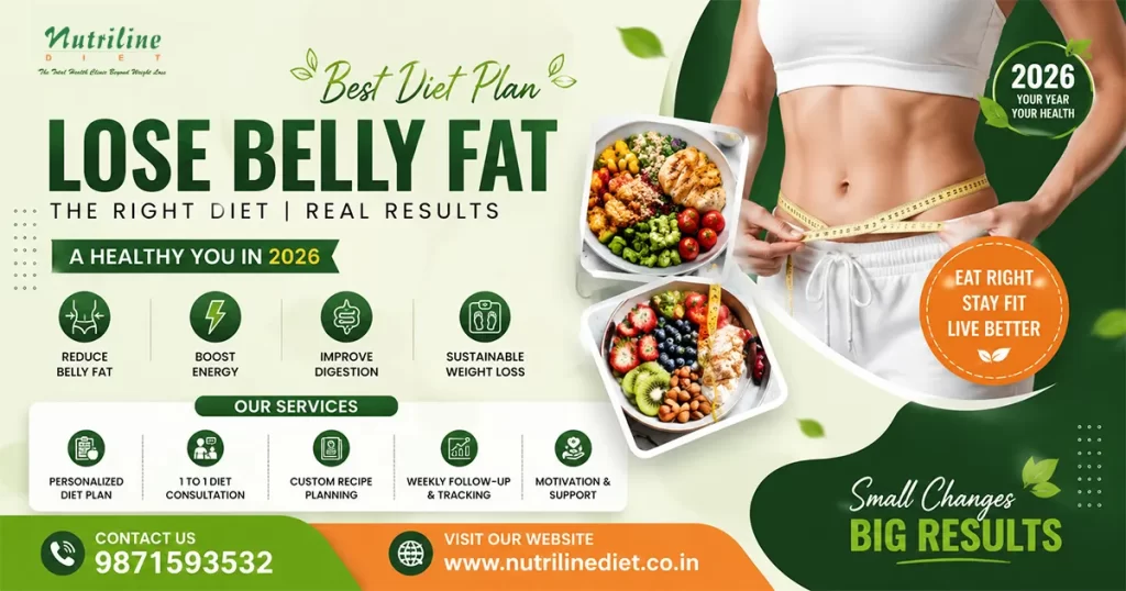 Best Diet to Lose Belly Fat in Noida | 16+ Years Expert Dietitian | Nutriline Diet