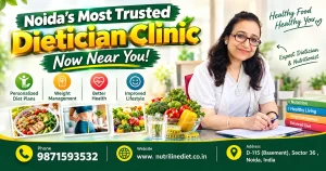 Dietician Clinic Near Me in Noida Nutrilinediet