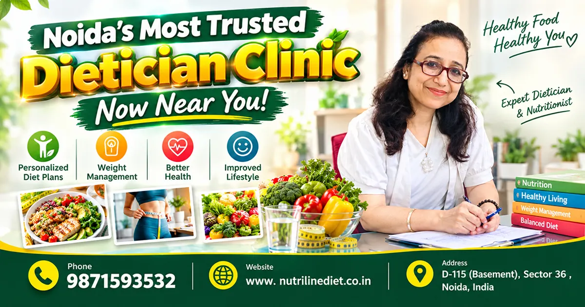 Dietician Clinic Near Me in Noida Nutrilinediet